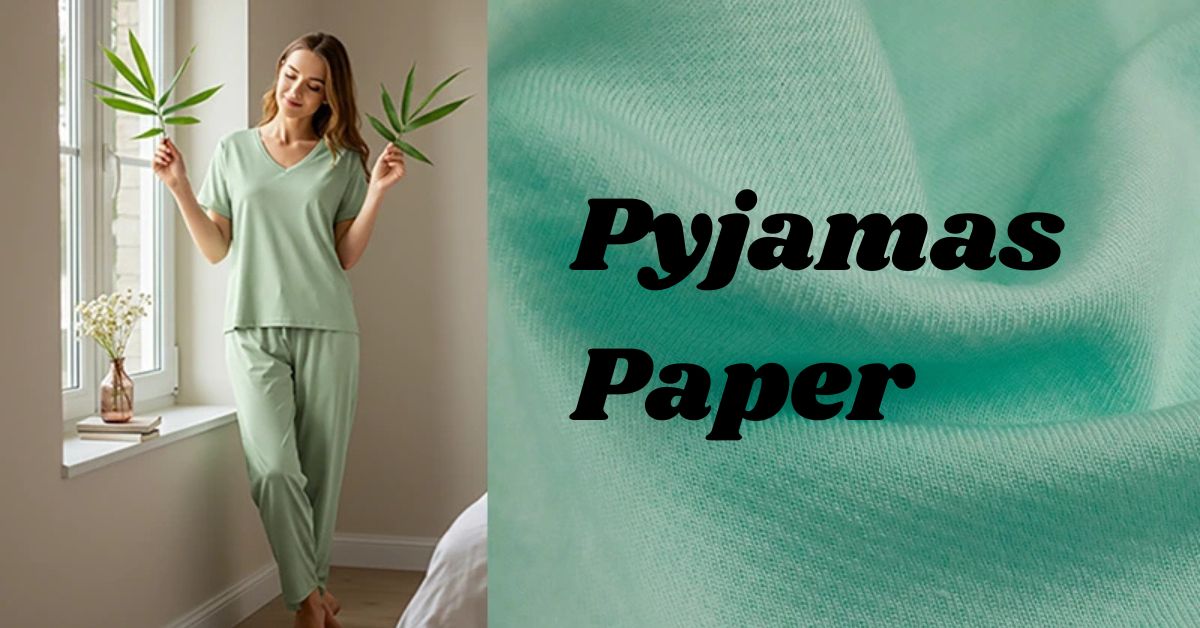 Pyjamas Paper