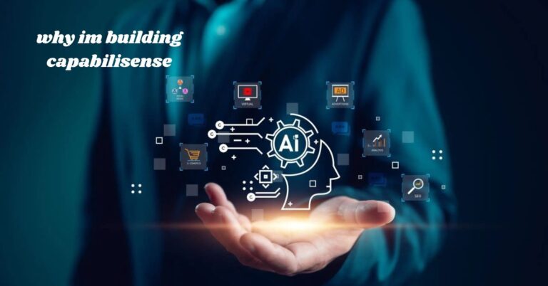 Why Im Building CapabiliSense: A Professional Motivation