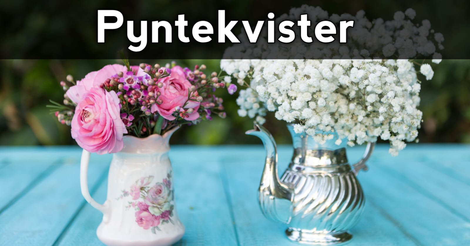 Pyntekvister